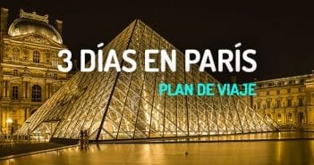 París en Tres Días Qué ver en París en 3 días