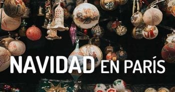Qué ver en París en Navidad 2019 Navidad en París